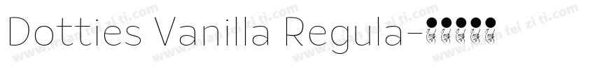 Dotties Vanilla Regula字体转换